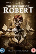 Watch The Revenge of Robert the Doll Afdah