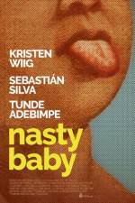 Watch Nasty Baby Afdah