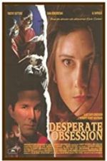 Watch Desperate Obsession Afdah