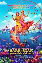 Watch Barb and Star Go to Vista Del Mar Afdah