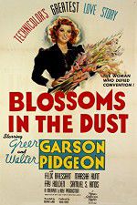 Watch Blossoms in the Dust Afdah