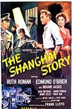 Watch The Shanghai Story Afdah