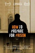 Watch How to Prepare For Prison Afdah