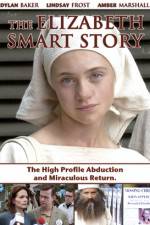 Watch The Elizabeth Smart Story Afdah