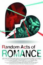 Watch Random Acts of Romance Afdah