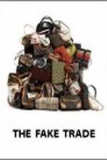 Watch The Fake Trade Afdah