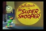 Watch The Super Snooper (Short 1952) Afdah