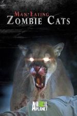 Watch Man-Eating Zombie Cats Afdah