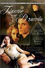 Watch Dracula\'s Fiancee Afdah
