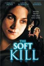 Watch The Soft Kill Afdah