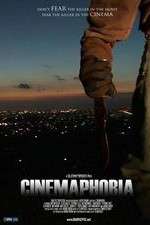 Watch Cinemaphobia Afdah