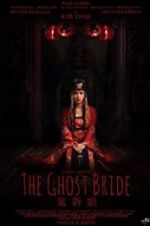 Watch The Ghost Bride Afdah