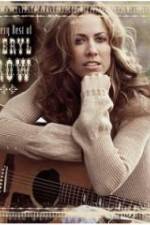 Watch The Very Best of Sheryl Crow The Videos Afdah