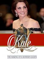 Watch Kate: The Making of a Modern Queen Afdah