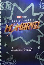 Watch A Fan\'s Guide to Ms. Marvel (Short 2022) Afdah