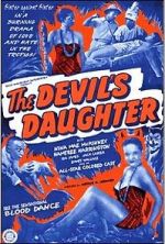 Watch The Devil\'s Daughter Afdah