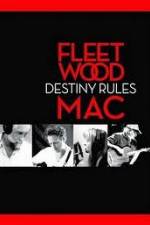 Watch Fleetwood Mac: Destiny Rules Afdah