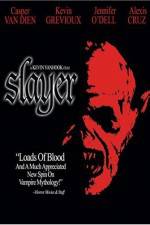 Watch Slayer Afdah