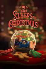 Watch 5 More Sleeps \'til Christmas (TV Special 2021) Afdah
