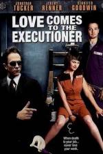 Watch Love Comes to the Executioner Afdah