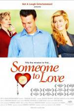Watch Someone to Love Afdah