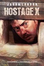 Watch Hostage X Afdah