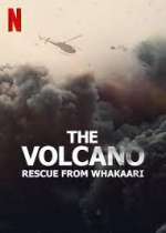 Watch The Volcano: Rescue from Whakaari Afdah