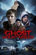 Watch Ghost Mountaineer Afdah