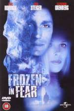 Watch Frozen in Fear Afdah