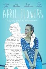 Watch April Flowers Afdah