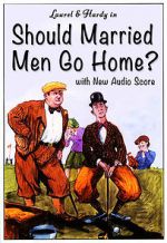 Watch Should Married Men Go Home? Afdah