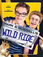 Watch Mark & Russell\'s Wild Ride Afdah