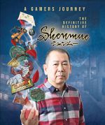 Watch A Gamer\'s Journey: The Definitive History of Shenmue Afdah