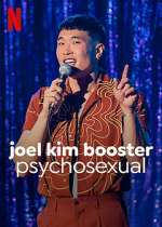 Watch Joel Kim Booster: Psychosexual Afdah