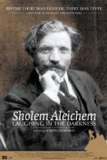 Watch Sholem Aleichem Laughing in the Darkness Afdah