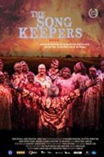 Watch The Song Keepers Afdah