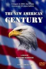 Watch The New American Century Afdah