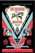 Watch The Colossus of Destiny: A Melvins Tale Afdah