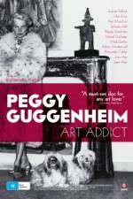 Watch Peggy Guggenheim: Art Addict Afdah