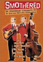Watch Smothered: The Censorship Struggles of the Smothers Brothers Comedy Hour Afdah