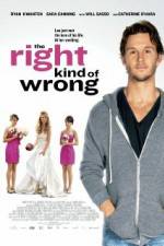 Watch The Right Kind of Wrong Afdah