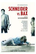 Watch Schneider vs Bax Afdah