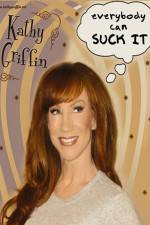 Watch Kathy Griffin Everybody Can Suck It Afdah