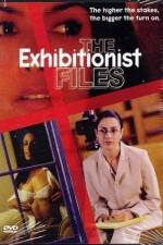 Watch The Exhibitionist Files Afdah