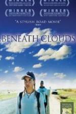 Watch Beneath Clouds Afdah