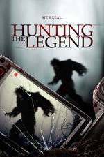 Watch Hunting the Legend Afdah