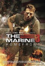 Watch The Marine 3: Homefront Online Afdah