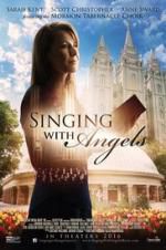 Watch Singing with Angels Afdah