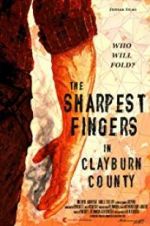 Watch The Sharpest Fingers in Clayburn County Afdah