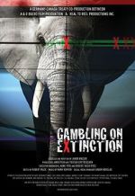 Watch Gambling on Extinction Afdah